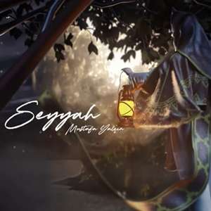دانلود آلبوم Seyyah (2021) از Mustafa Yalçın