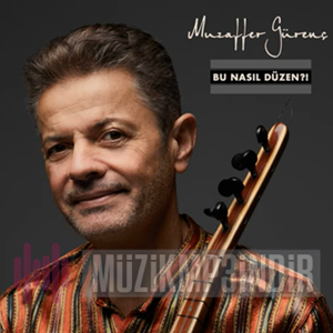دانلود آلبوم Bu Nasıl Düzen (2023) از Muzaffer Gürenç