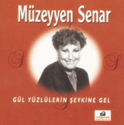 دانلود آلبوم Gül Yüzlülerin Sevkine Gel (1981) از Müzeyyen Senar