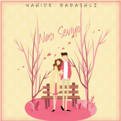دانلود آلبوم Nası Seviyo (2021) از Nahide Babaşli
