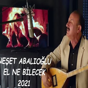 دانلود آلبوم El Ne Bilecek (2021) از Neşet Abalıoğlu
