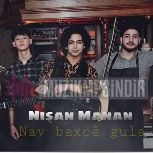 دانلود آلبوم Nav Baxçe Gula (2024) از Nişan Manan