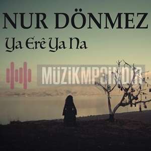 دانلود آلبوم Ya Ere Ya Na (2023) از Nur Dönmez