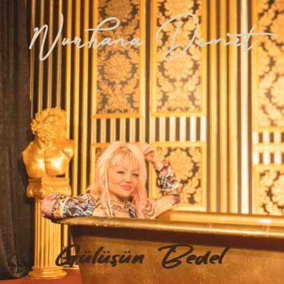 دانلود آلبوم Gülüşün Bedel (2022) از Nurhana Demet