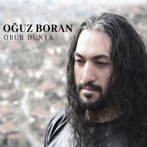 دانلود آلبوم Obur Dünya (2020) از Oğuz Boran
