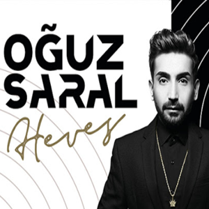 دانلود آلبوم Heves (2020) از Oğuz Saral