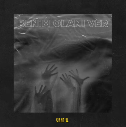 دانلود آلبوم Benim Olanı Ver (2021) از Okan W