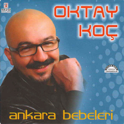 دانلود آلبوم Ankara Bebeleri (2014) از Oktay Koç