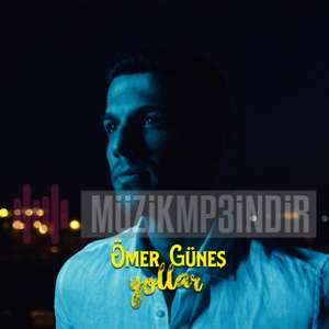 دانلود آلبوم Yollar (2020) از Ömer Güneş