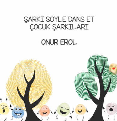 دانلود آلبوم Şarkı Söyle Dans Et Çocuk Şarkıları (2018) از Onur Erol