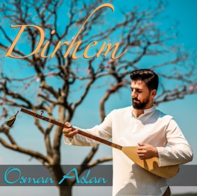 دانلود آلبوم Dirhem (2021) از Osman Aslan