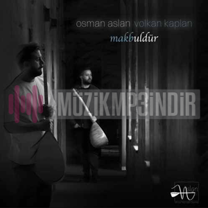 دانلود آلبوم Makbuldür (2023) از Osman Aslan