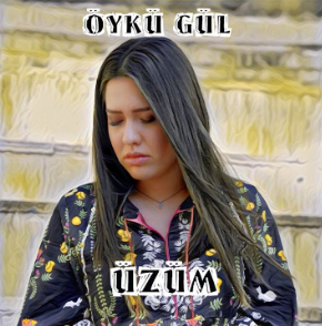 دانلود آلبوم Üzüm (2020) از Öykü Gül