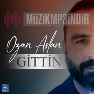دانلود آلبوم Gittin (2023) از Ozan Aslan
