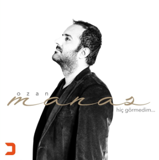 دانلود آلبوم Hiç Görmedim (2020) از Ozan Manas