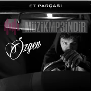 دانلود آلبوم Et Parçası (2024) از Özgen