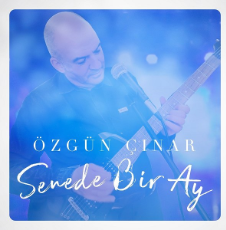 دانلود آلبوم Senede Bir Ay (2020) از Özgün Çınar