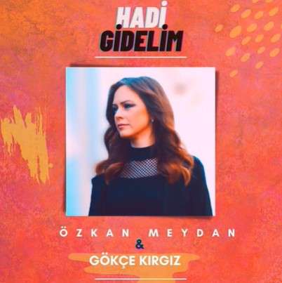 دانلود آلبوم Hadi Gidelim (2021) از Özkan Meydan