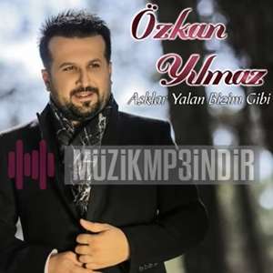 دانلود آلبوم Aşklar Yalan Bizim Gibi (2017) از Özkan Yılmaz