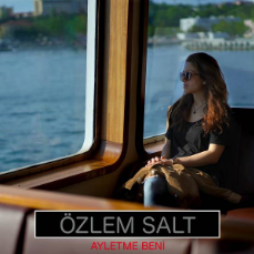 دانلود آلبوم Ayletme Beni (2020) از Özlem Salt