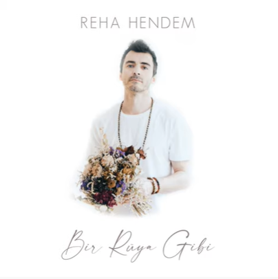 دانلود آلبوم Bir Rüya Gibi (2020) از Reha Hendem