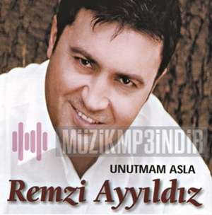 دانلود آلبوم Unutmam Asla (1986) از Remzi Ayyıldız