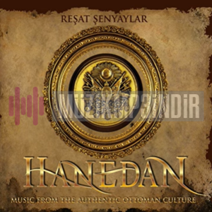 دانلود آلبوم Hanedan (2014) از Reşat Şenyaylar