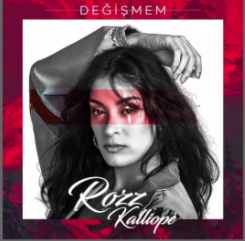 دانلود آلبوم Değişmem (2021) از Rozz Kalliope