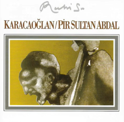 دانلود آلبوم Karacaoğlan/Pir Sultan Abdal (1972) از Ruhi Su