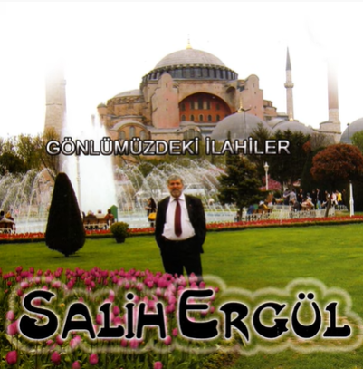 دانلود آلبوم Gönlümüzdeki İlahiler (2021) از Salih Ergül