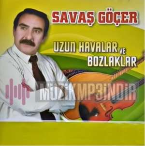 دانلود آلبوم Uzun Havalar Ve Bozlaklar (2009) از Savaş Göçer
