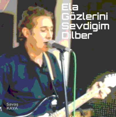 دانلود آلبوم Ela Gözlerini Sevdiğim Dilber (2021) از Savaş Kaya