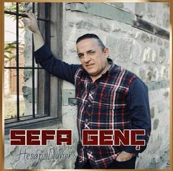 دانلود آلبوم Hesap Döner (2022) از Sefa Genç