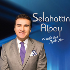 دانلود آلبوم Kınıfır Bed Renk Olur (2015) از Selahattin Alpay