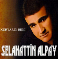 دانلود آلبوم Kurtarın Beni (1991) از Selahattin Alpay