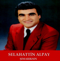 دانلود آلبوم Şımarıksın (1993) از Selahattin Alpay