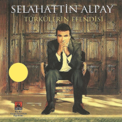 دانلود آلبوم Türkülerin Efendisi (2018) از Selahattin Alpay