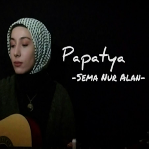 دانلود آلبوم Papatya (2021) از Sema Nur Alan