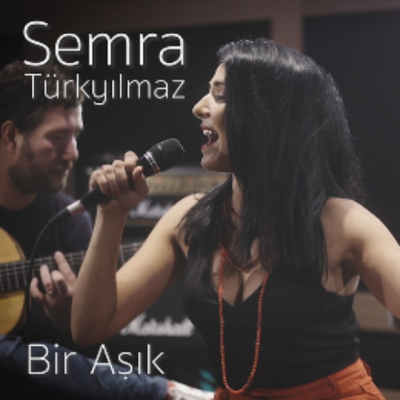 دانلود آلبوم Bir Aşık (2019) از Semra Türkyılmaz
