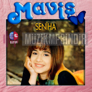 دانلود آلبوم Maviş (1999) از Seniha