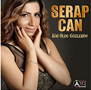 دانلود آلبوم Kör Oldu Gözlerim (2021) از Serap Can