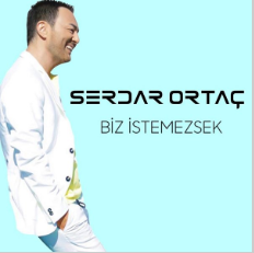 دانلود آلبوم Biz İstemezsek (2020) از Serdar Ortaç