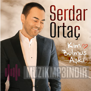 دانلود آلبوم Kim Bulmuş Aşkı (2023) از Serdar Ortaç