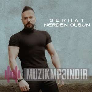 دانلود آلبوم Nerden Olsun (2022) از Serhat