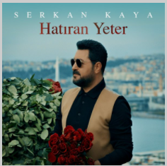 دانلود آلبوم Hatıran Yeter (2021) از Serkan Kaya