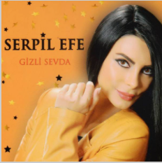 دانلود آلبوم Gizli Sevda (2016) از Serpil Efe