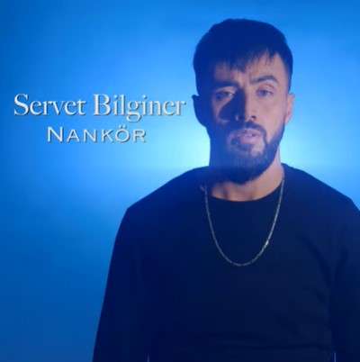 دانلود آلبوم Nankör (2022) از Servet Bilginer