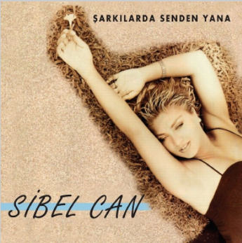 دانلود آلبوم Şarkılarda Senden Yana (1995) از Sibel Can