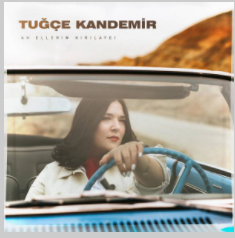 دانلود آلبوم Ah Ellerim Kırılaydı (2021) از Tuğçe Kandemir