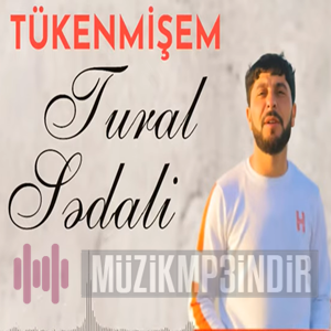 دانلود آلبوم Tükenmisem (2023) از Tural Sedali